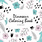 Dinosaur Coloring Book for Children (8.5x8.5 Coloring Book / Activity Book)