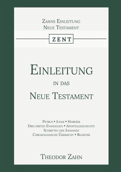 Einleitung in das Neue Testament - Zahn, Theodor
