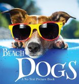 Beach Dogs, A No Text Picture Book