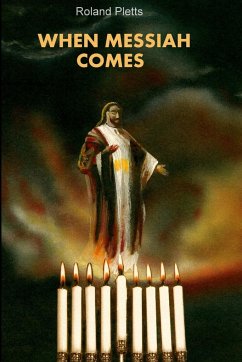When Messiah Comes - Pletts, Roland