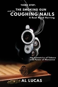 The Third Step, a Smoking Gun and Coughing Nails, a Real Read Herring - Lucas, Al