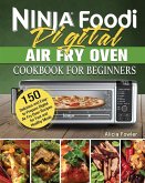 Ninja Foodi Digital Air Fry Oven Cookbook for Beginners