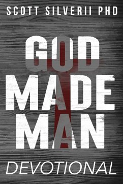 God Made Man Devotional - Silverii, Scott