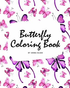 Butterfly Coloring Book for Children (8x10 Coloring Book / Activity Book) - Blake, Sheba