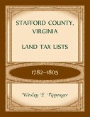 Stafford County, Virginia Land Tax Lists, 1782-1805