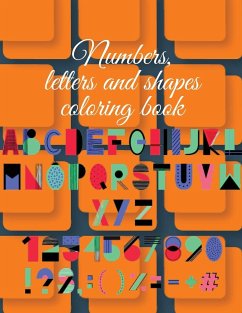 Numbers, letters and shapes coloring book - Publishing, Cristie