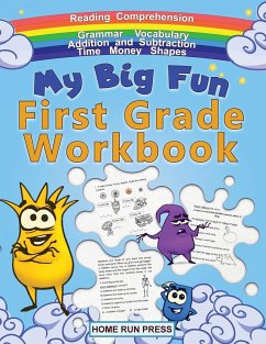 My Big Fun First Grade Workbook - Home Run Press, Llc