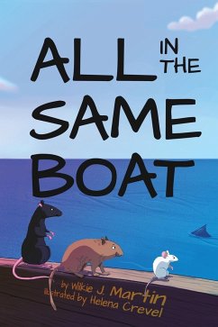 All In The Same Boat (Highly Illustrated Special Edition) - Martin, Wilkie J.
