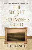 The Secret of Tecumseh's Gold