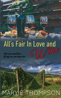 All's Fair In Love and Wine - Thompson, Mary E