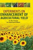 EXPERIMENTS ON ENHANCEMENT OF AGRICULTURAL YIELD