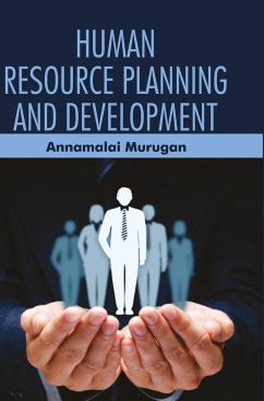 HUMAN RESOURCE PLANNING AND DEVELOPMENT - Murugan, Annamalai