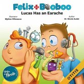 Lucas Has an Earache: Otitis