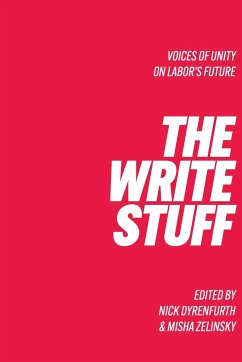 The Write Stuff Voice of Unity on Labor's Future - Zelinsky, Misha