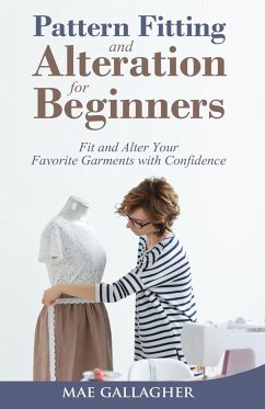 Pattern Fitting and Alteration for Beginners - Gallagher, Mae