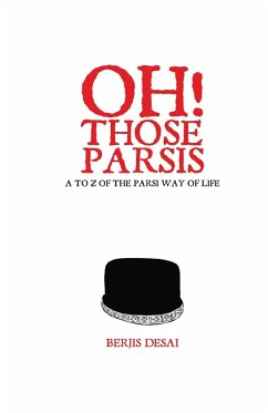 Oh Those Parsis - Desai, Berjis