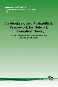 An Algebraic and Probabilistic Framework for Network Information Theory