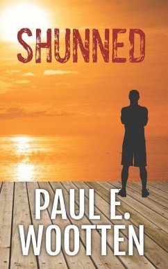 Shunned - Wootten, Paul E.