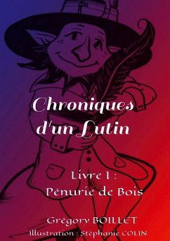 Chroniques d'un Lutin - BOILLET, Grégory