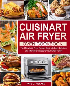 Cuisinart Air Fryer Oven Cookbook - Hillard, Faye G.