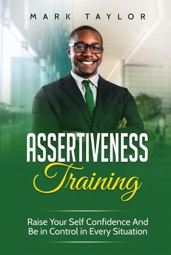 Assertiveness Training - Taylor, Mark