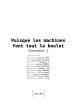 Puisque les machines font tout le boulot - Bild 1