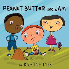 Peanut Butter and Jam - Tyes, Raecine