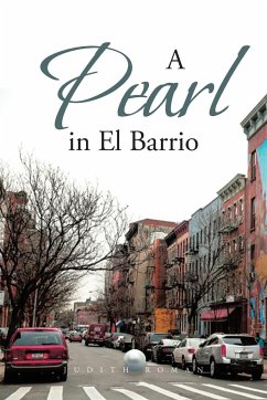 A Pearl in El Barrio - Roman, Judith