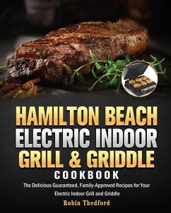 Hamilton Beach Electric Indoor Grill and Griddle Cookbook - Thedford, Robin E.