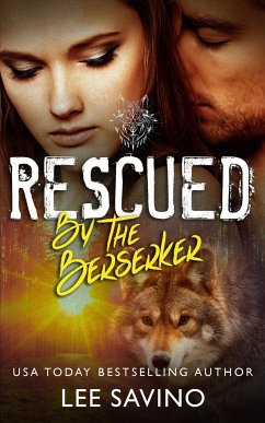 Rescued by the Berserker - Savino, Lee