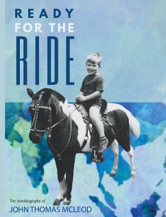 Ready for the Ride - McLeod, John T.