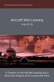 Aircraft Wet Leasing