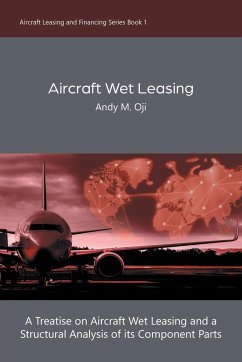 Aircraft Wet Leasing - Oji, Andy M.