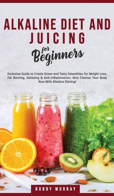 Alkaline Diet and Juicing for Beginners - Murray, Bobby