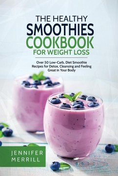 Cover The Healthy Smoothies Cookbook for Weight Loss