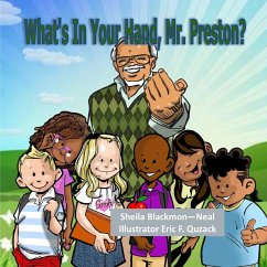 What's in Your Hand, Mr. Preston? - Neal, Sheila B