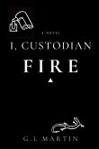 I, Custodian