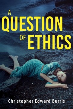 A Question of Ethics - Burris, Christopher Edward