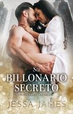 Su billonario secreto