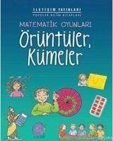 Matematik Oyunlari - Örüntüler, Kümeler - King, Andrew