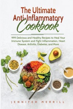 The Ultimate Anti-Inflammatory Cookbook - Merrill, Jennifer