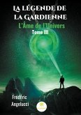 La légende de la Gardienne