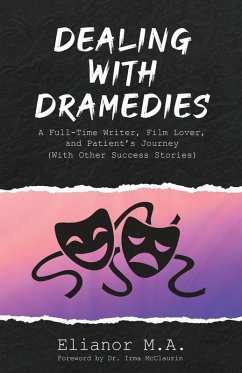 Dealing with Dramedies - M. A., Elianor
