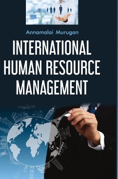 INTERNATIONAL HUMAN RESOURCE MANAGEMENT - Murugan, Annamalai