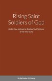 Rising Saint Soldiers of God