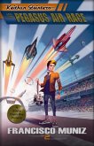 Keithan Quintero and the Pegasus Air Race: (A Story from the Future) Book 2