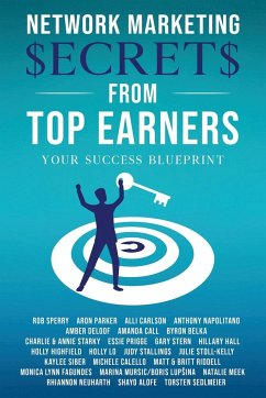 Network Marketing Secrets From Top Earners - Sperry, Rob L