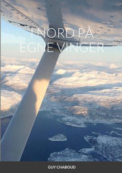 I NORD PÅ EGNE VINGER - Chaboud, Guy