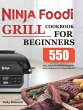 Ninja Foodi Grill Cookbook for Beginners - Bild 1