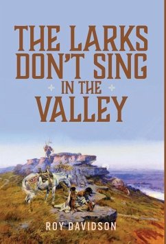 The Larks Don't Sing in the Valley